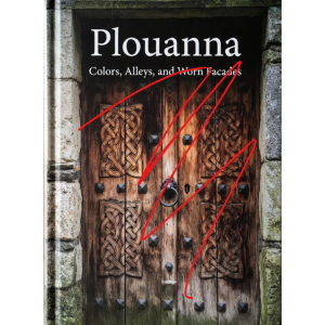 PlouannaColors, Alleys, and Worn Facades$29.99